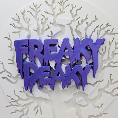 FREAKY DEAKY